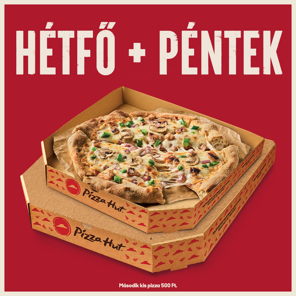 KIS PIZZA 500 Ft-ÉRT, BÁRMELY NAGY PIZZÁHOZ - sprawdź w Pizza Hut