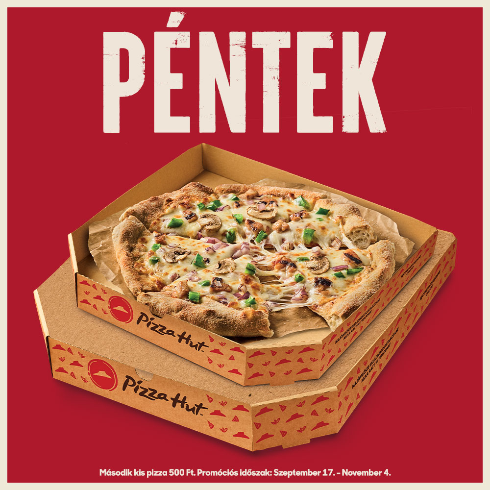 SMALL PIZZA  FOR 500 Ft TO ALL MEDIUM PIZZAS - sprawdź w Pizza Hut